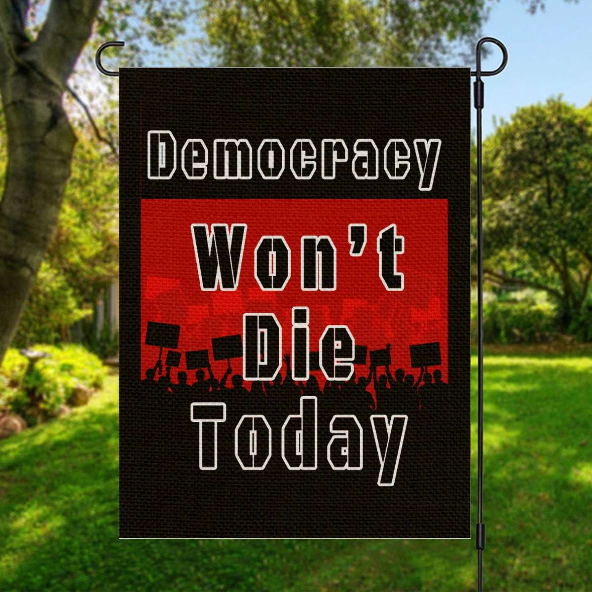 Anti-Fascist Garden Flag (Black & Red) – “Democracy Won’t Die Today”