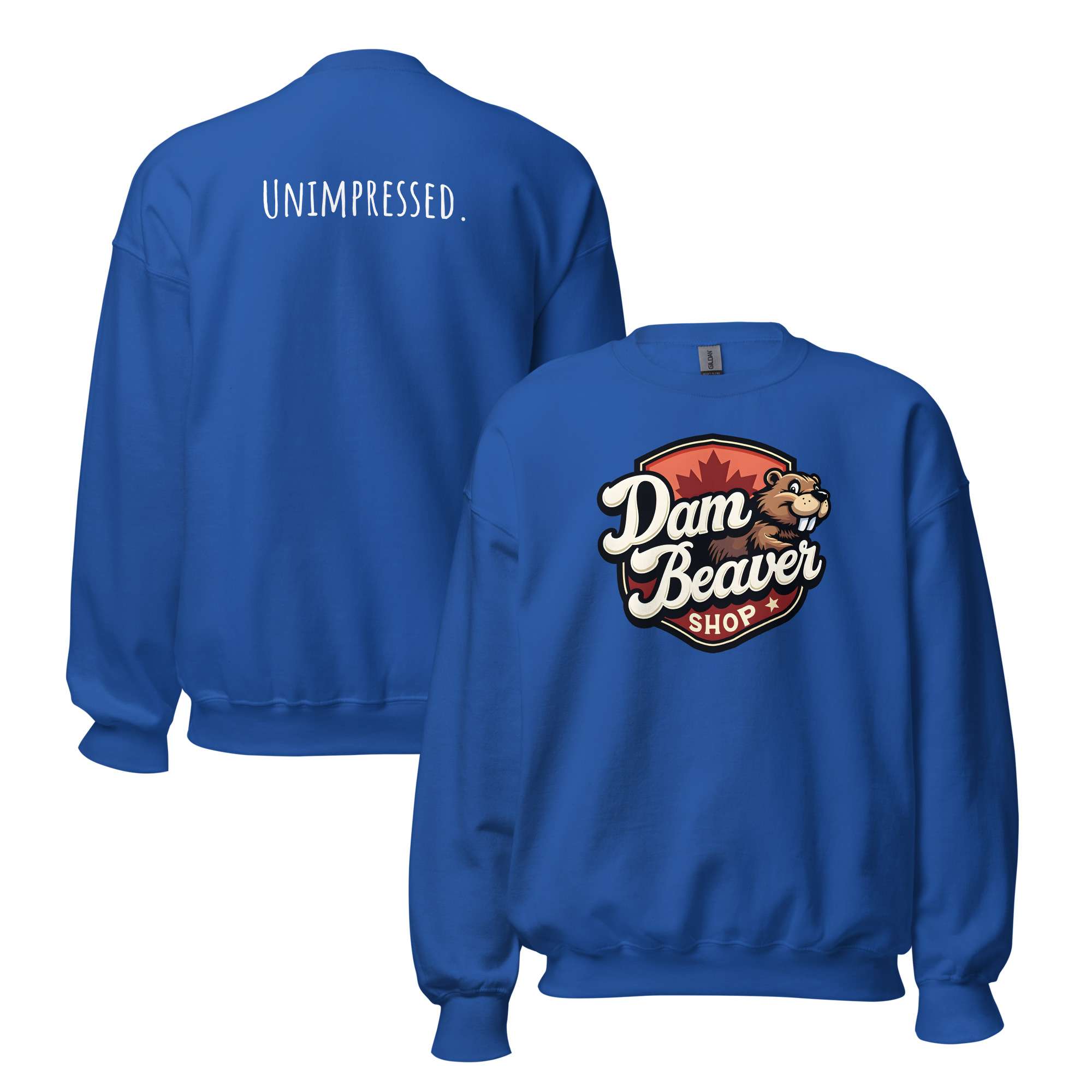 Unisex Sweatshirt – Dam Beaver Collection Unimpressed - Image 13