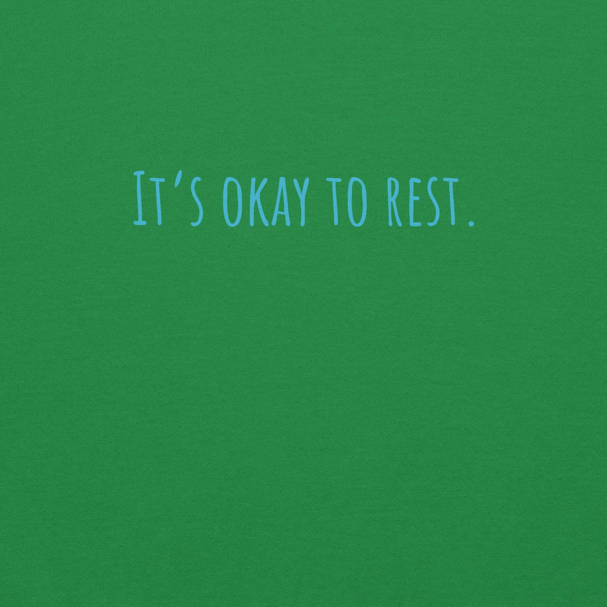 It’s okay to rest. Unisex Hoodie - Image 11