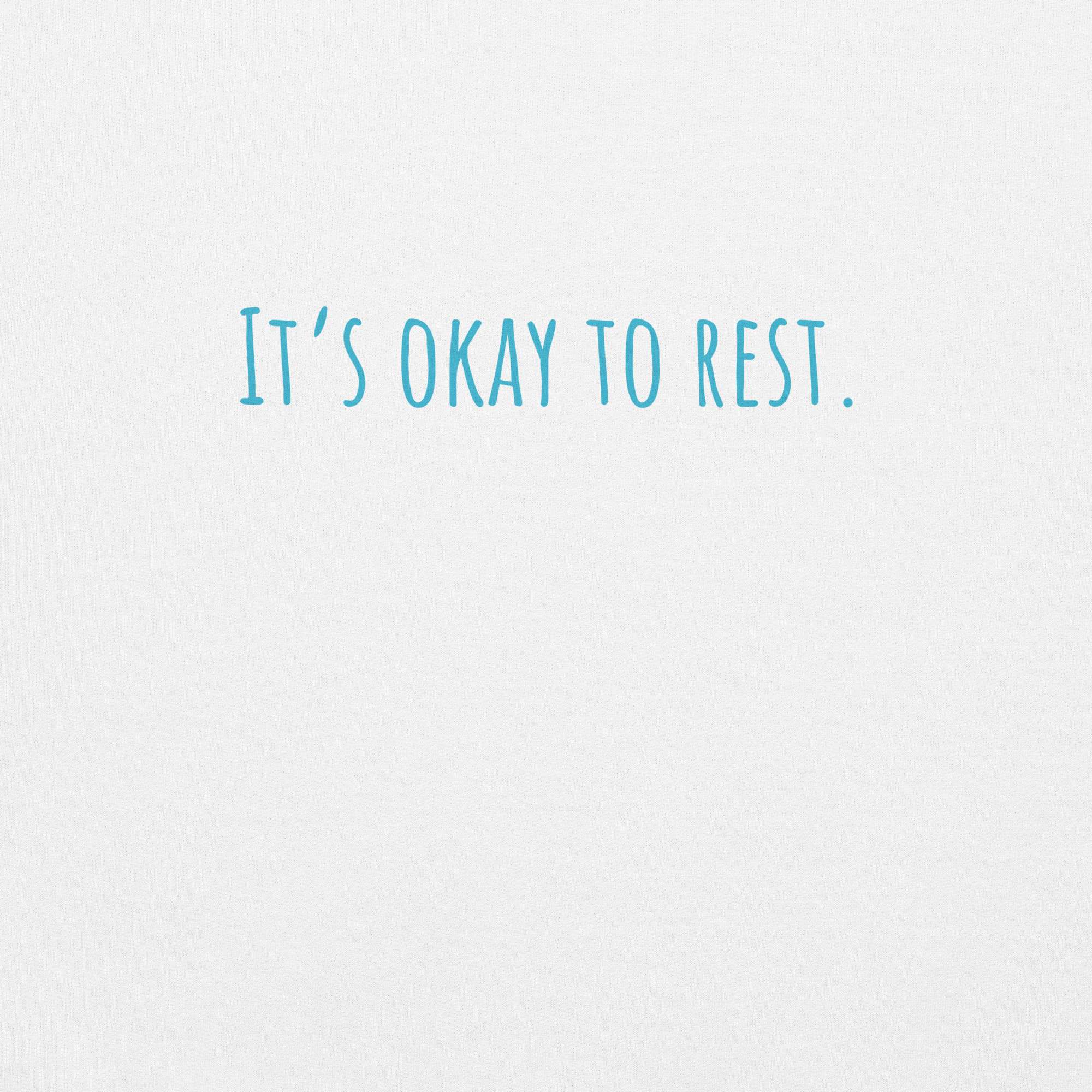 It’s okay to rest. Unisex Hoodie - Image 23
