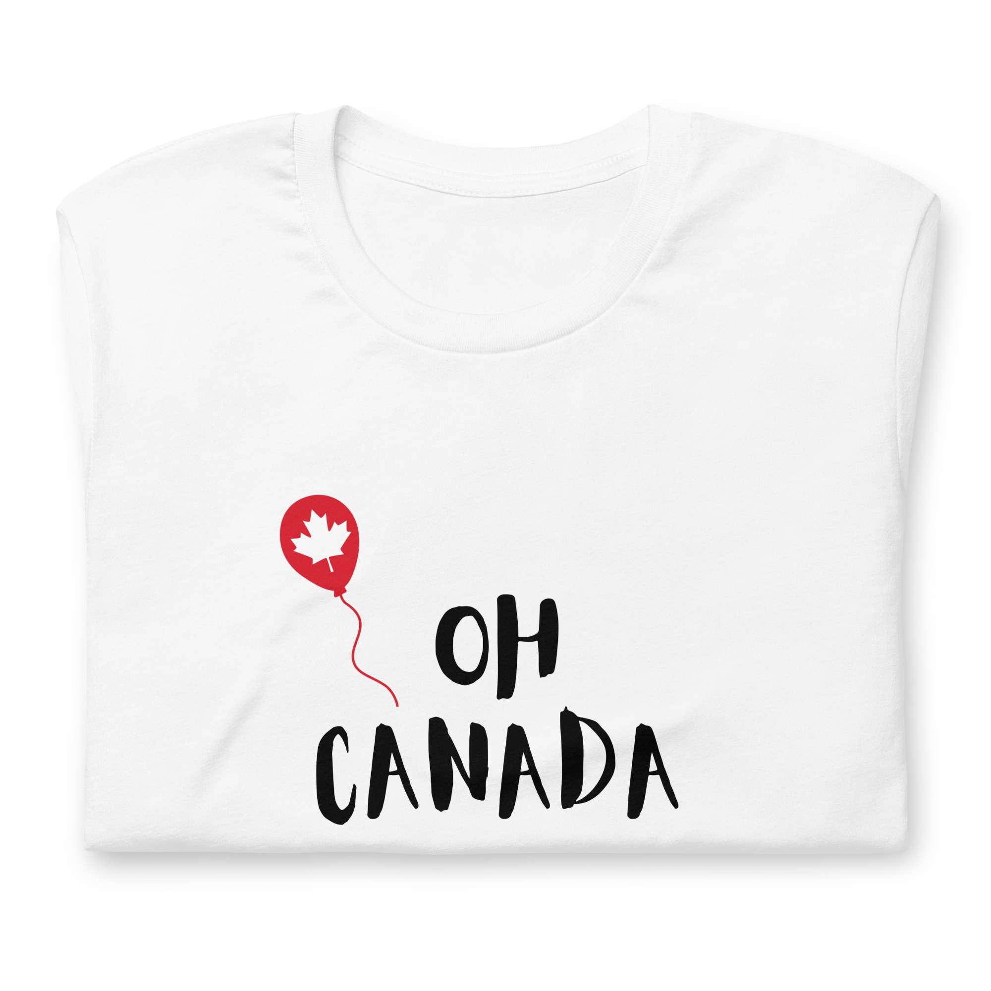 Oh Canada Unisex t-shirt